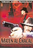 Maten Al Chacal