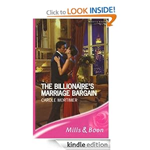 The Billionaire's Marriage Bargain (Harlequin Presents) Carole Mortimer