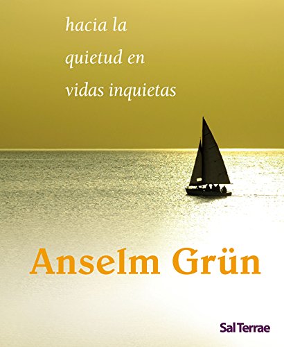 Serenar los días. Caminos hacia la quietud en vidas inquietas (Pozo de Siquem) (Spanish Edition)