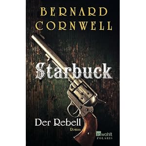 Bernard Cornwell: Starbuck