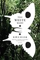 The White Mary: A Novel