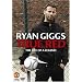 Manchester United: Ryan Giggs - True Red [DVD]