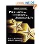 Persuasion and Influence in American Life