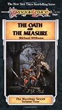 The Oath and the Measure (Dragonlance: The Meetings Sextet, Vol. 4)