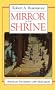 Mirror in the Shrine: American Encounters with Meiji Japan