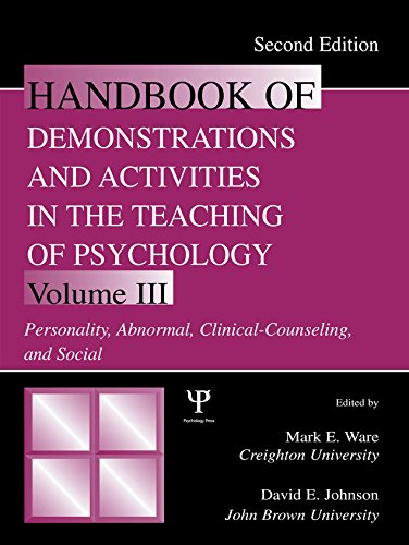 Handbook of Demonstrations and Activities in the Teaching of Psychology, Second Edition: Volume III: Personality, Abnormal, Clinical-Counseling, and Social: ... & Activities in Teaching of Psych)