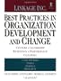 Best Practices in Organization Development and Change: Culture, Leadership, Retention, Performance, Coaching: Culture, Leadership, Retention, Performance and Coaching