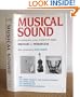Musical Sound: An Introduction to the Physics of Music (A Solomon Press book)