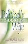 The Politically Incorrect Wife: With Study Guide