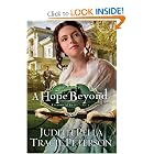 Hope Beyond , A (Ribbons of Steel) by Judith Pella and Tracie Peterson