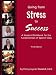 Going From Stress to Success: A Student Workbook for the Fundamentals of Speech Class (3rd Edition)