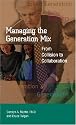 Managing the Generation Mix: From Collision to Collaboration