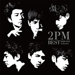 2PM BEST ~2008-2011 in Korea~(初回生産限定盤B)