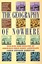 The Geography of Nowhere: Rise and Decline of America's Man-made Landscape