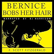 Bernice Bobs Her Hair | [F. Scott Fitzgerald]