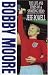 Bobby Moore: The Life and Times of A Sporting Hero