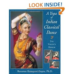The Yoga of Indian Classical Dance: The Yogini's Mirror