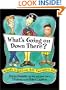 What's Going on Down There?: Answers to Questions Boys Find Hard to Ask