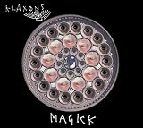KLAXONS - MAGICK