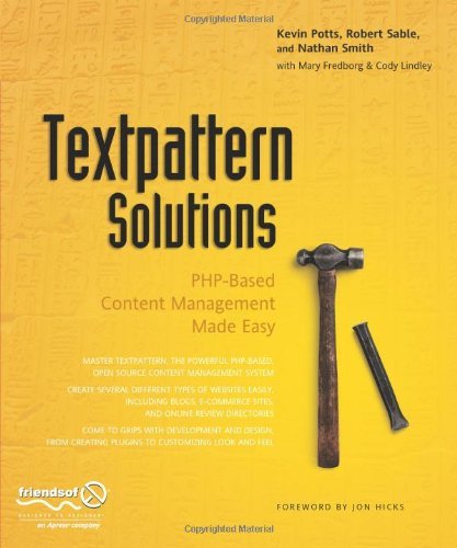 Textpattern Solutions: PHP-Based Content Management Made Easy Textpattern Solutions: PHP-Based Content Management Made Easy