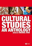 Cultural Studies: An Anthology