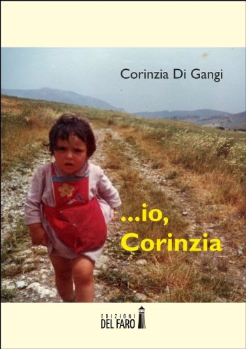 ...Io, Corinzia (Italian Edition)