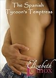 The Spanish Tycoons Temptress