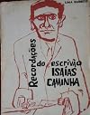 Recordacoes do Escrivao Isaias Caminha (Colecao Grandes Mestres da Literature Brasileira, 6)