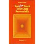 You Can Teach Your Child Successfully: Grades 4-8