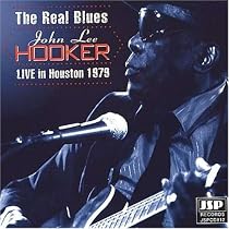 The Real Blues: Live in Houston 1979