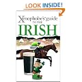 The Xenophobe's Guide to the Irish (Xenophobe's Guides)