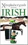 The Xenophobe's Guide to the Irish (Xenophobe's Guides)