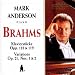 Image of Brahms: Klavierstucke Opp. 118 &amp; 119 / Variations Op. 21, Nos. 1 &amp; 2