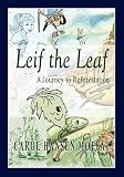 Leif the Leaf: A Journey to Reforestation Leif Green