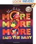 "More More More," Said the Baby Board Book (Caldecott Collection)