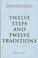 Twelve Steps and Twelve Traditions