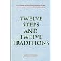 Twelve Steps and Twelve Traditions by Alcoholics Anonymous