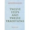Twelve Steps and Twelve Traditions Trade Edition
