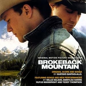 Brokeback Mountain [Original Motion Picture Soundtrack] by Gustavo Santaolalla and Various Artists (Audio CD - 2005) - Soundtrack