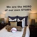 We are the Hero of Our Own Story Wall Appliqué