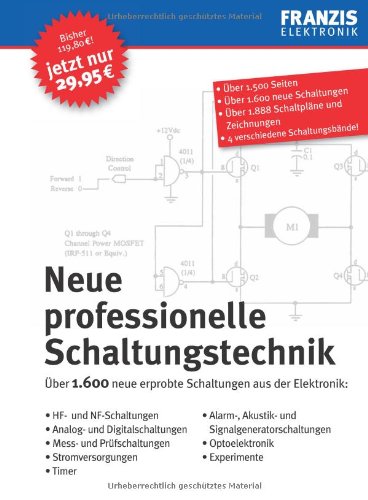 Produkt-Bild: Neue professionelle Schaltungstechnik: &Uuml;ber 1.600 neue erprobte Schaltungen aus der Elektronik