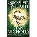 Quicksilver Twilight (Quicksilver Trilogy)