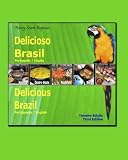 Delicioso Brasil / Delicious Brazil: Gastronomia E Turismo / Gastronomy And Tourism