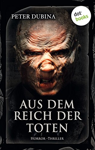 Aus dem Reich der Toten: Horror-Thriller. Meister des Grauens - Band 12 (German Edition)