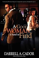 A Good Woman Is Hard To Find