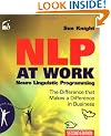 NLP at Work: The Difference that Makes a Difference in Business