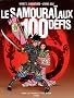 Le samoura� aux 100 d�fis