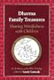Dharma Family Treasures: Sharing Mindfulness With Children (Io)