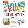 The Everything Kids' Presidents Book: Puzzles, Games and Trivia - for Hours of Presidential Fun (Everything Kids Series)