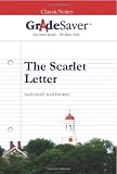 GradeSaver (TM) ClassicNotes The Scarlet Letter: Study Guide